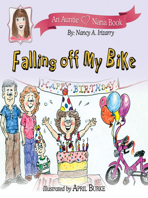 Title details for Falling off My Bike by Auntie Nana - Available